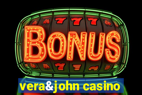 vera&john casino